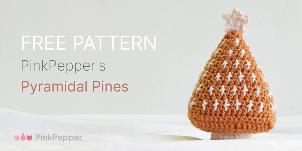 Free Pattern – PinkPepper’s Pyramid Pines